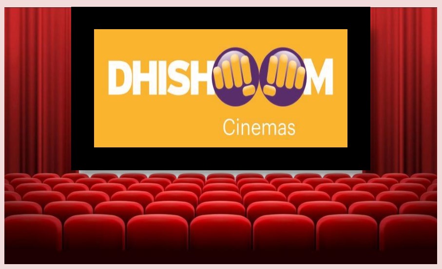 Dishoom Cinema