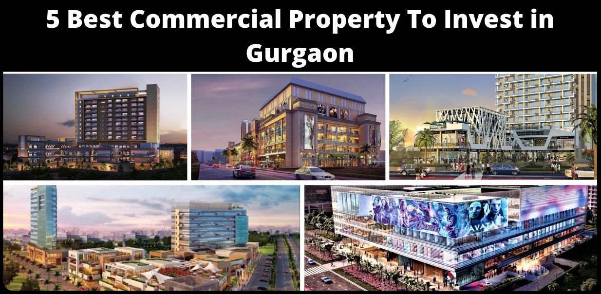 5 Top Commercial Property To Invest In Gurugram