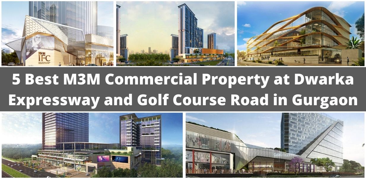 5 best m3m Commercial Property at dwarka expressway Gurgaon