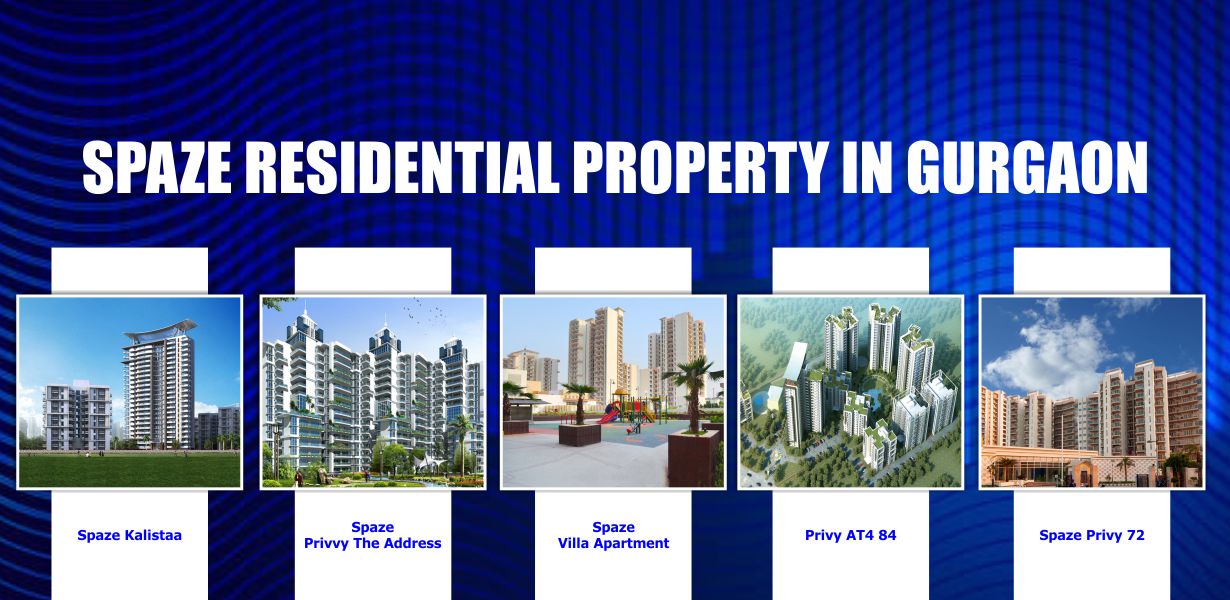 Spaze residential Property in Gurgaon