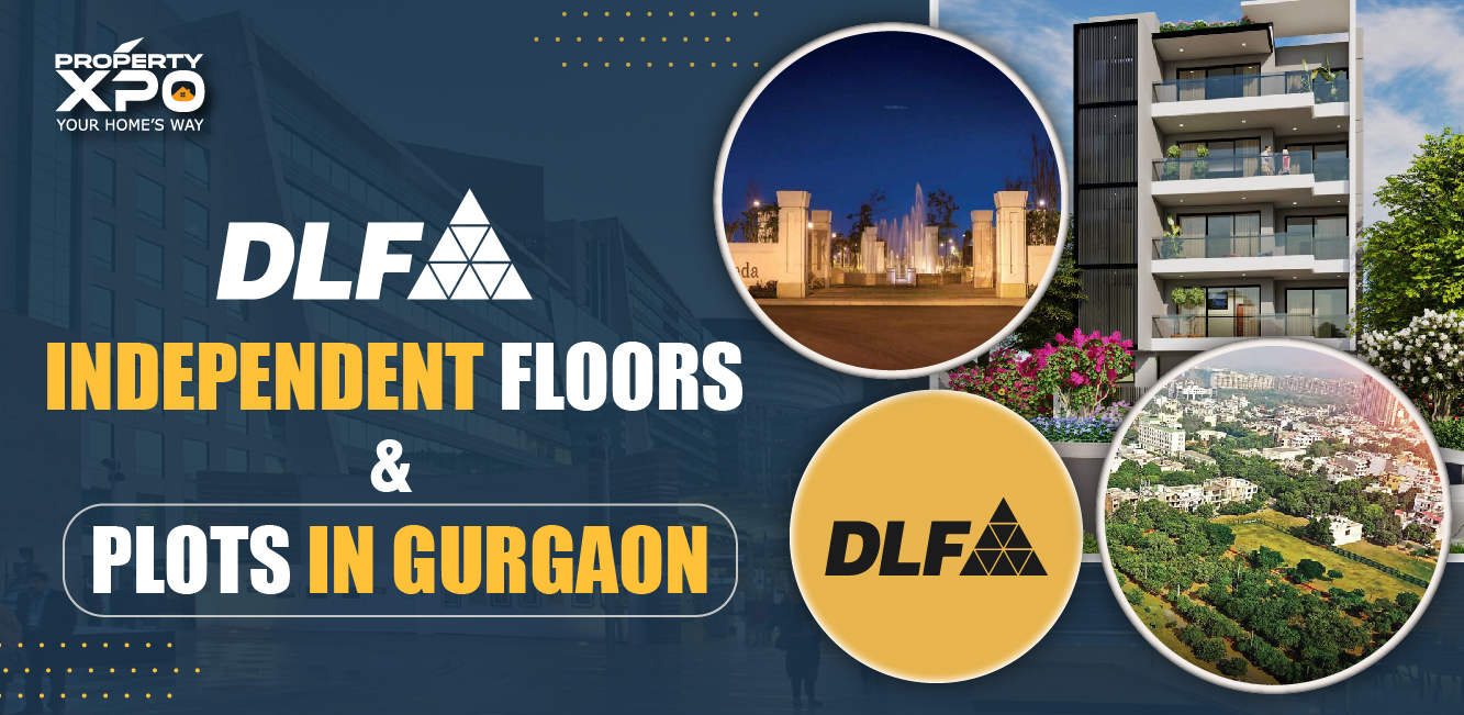 DLF Independent Floors and Plots in Gurgaon